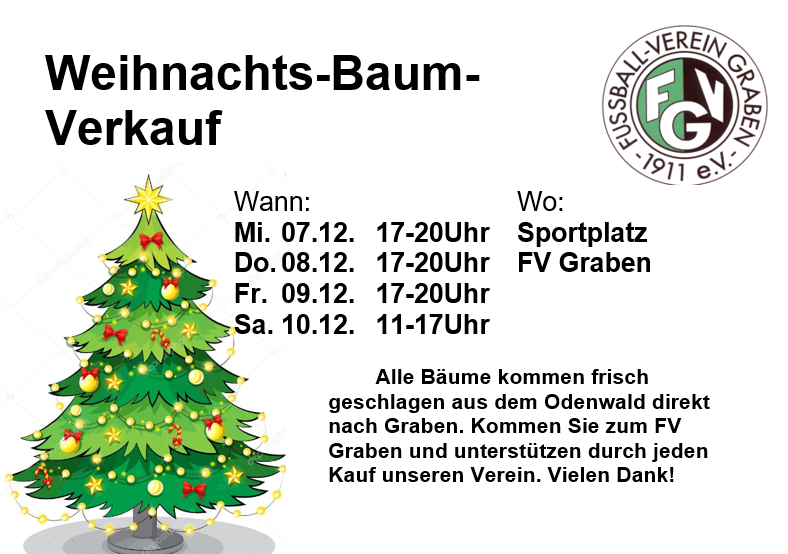 Am 07.12., am 08.12. und am 09.12.22 jeweils von 17 bis 20 Uhr sowie am 10.12.22 von 11 bis 17 Uhr verkaufen wir dieses Jahr wieder Christbäume auf dem Sportplatz.