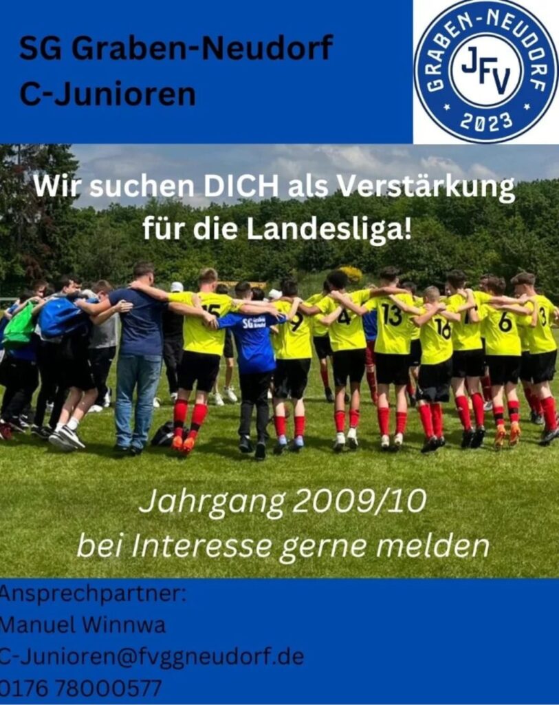 Die C-Junioren der SG Graben-Neudorf suchen DICH als Verstärkung für die Landesliga! Jahrgang 2009/10 Melde dich bei Interesse gerne melden!